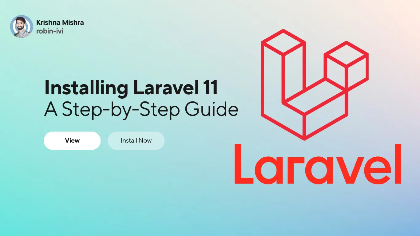 Installing Laravel 11 A Step-by-Step Guide