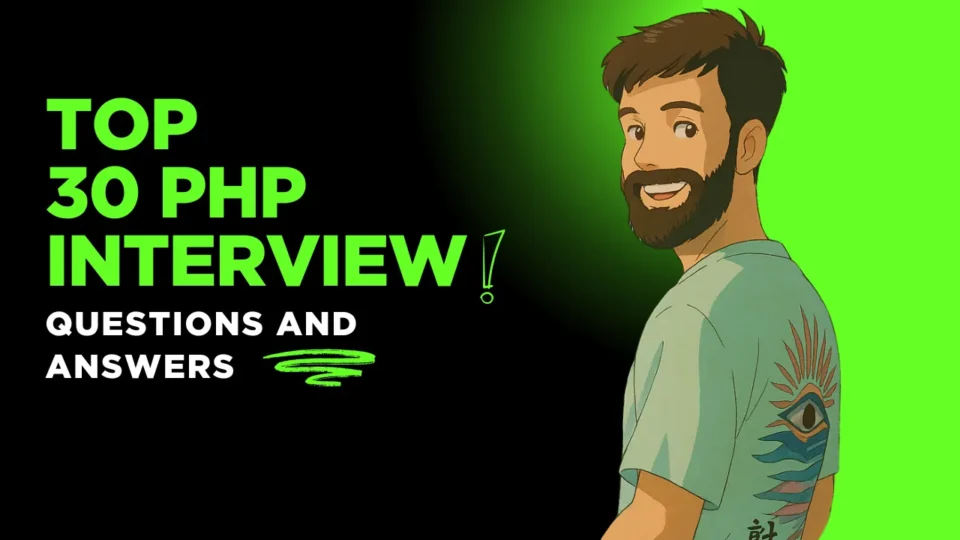 Top 30 PHP Interview Questions and Answers